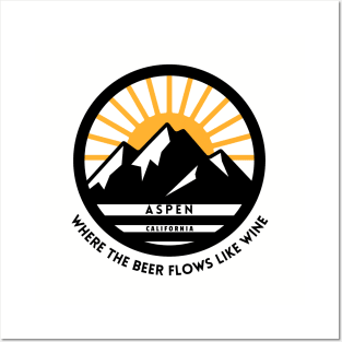 Aspen, California - Where the beer flows like wine Posters and Art